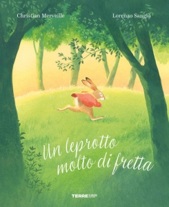 LEPROTTO MOLTO DI FRETTA. EDIZ. A COLORI