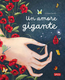 AMORE GIGANTE. EDIZ. A COLORI (UN)