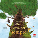 QUESTO ALBERO VIVRÀ PER SEMPRE. EDIZ. A