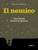 NEMICO. UNA STORIA CONTRO LA GUERRA. NUO