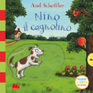 NINO IL CAGNOLINO. MUOVI TIRA SCORRI. ED