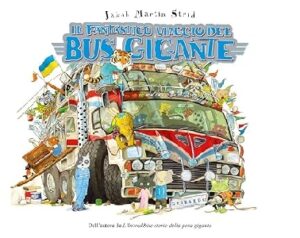 FANTASTICO VIAGGIO DEL BUS GIGANTE. EDIZ