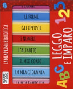 LEGGO E IMPARO. LA MIA PRIMA BIBLIOTECA.